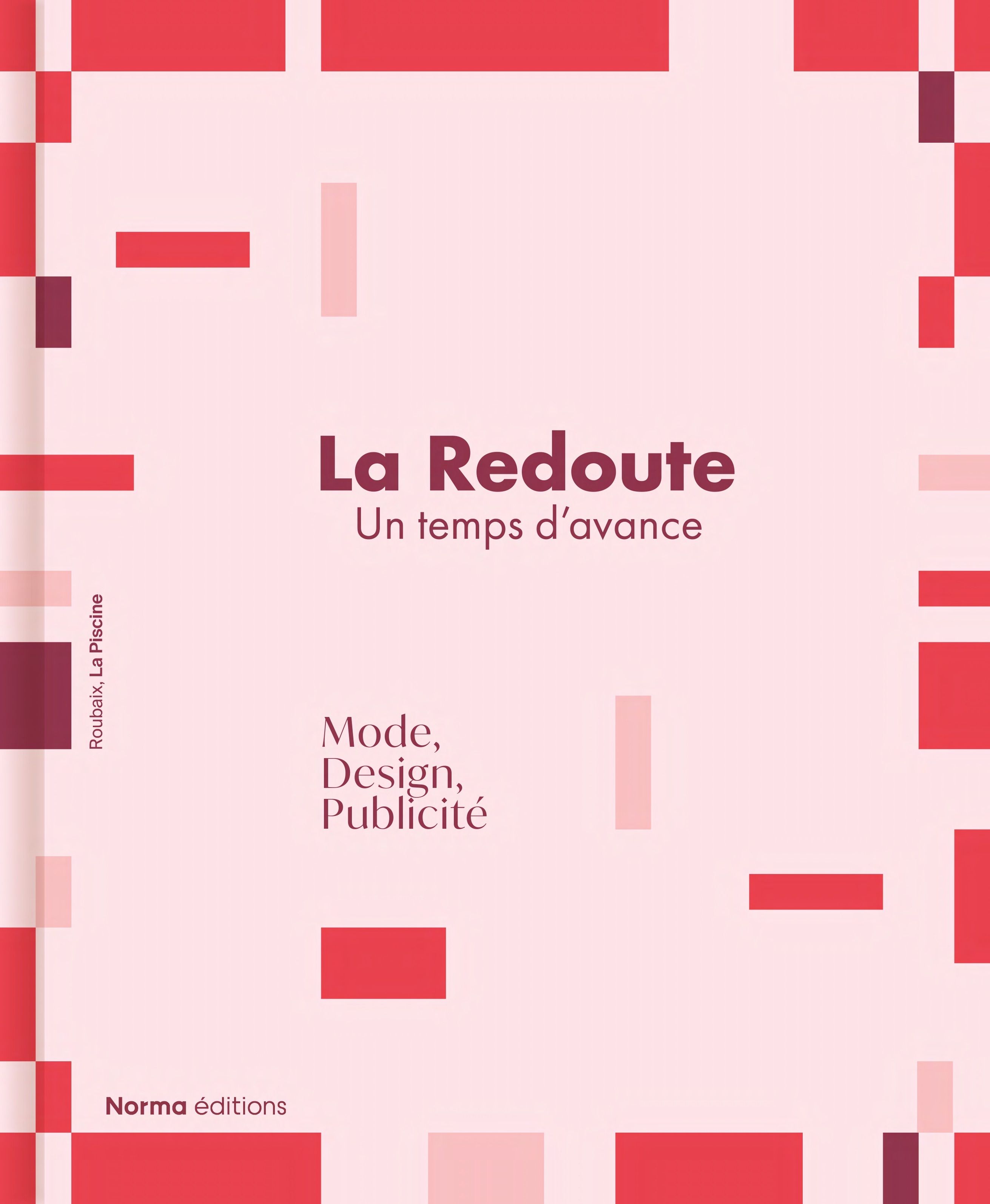 LA REDOUTE, UN TEMPS D'AVANCE