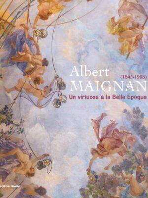 ALBERT MAIGNAN - UN VIRTUOSE A LA BELLE EPOQUE - ILLUSTRATIONS, COULEUR