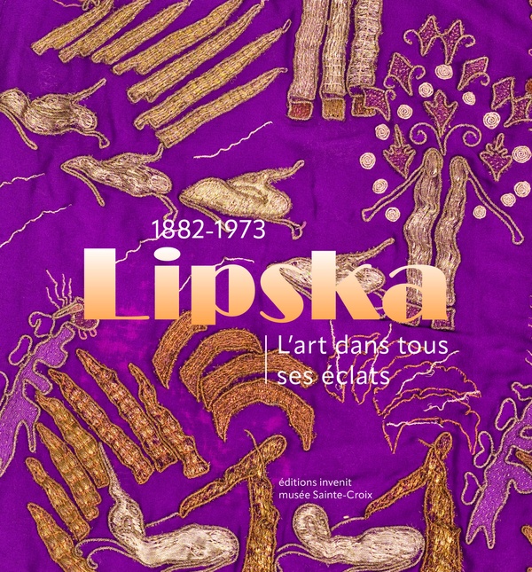 LIPSKA (1882-1973) - L'ART DANS TOUS SES ECLATS - ILLUSTRATIONS, COULEUR