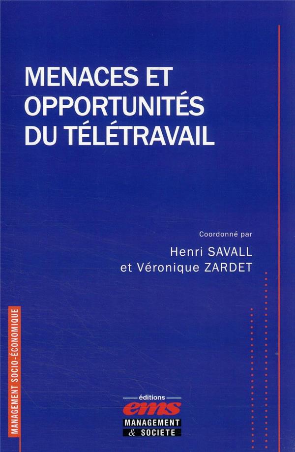 MENACES ET OPPORTUNITES DU TELETRAVAIL