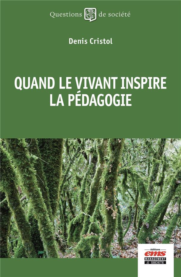 QUAND LE VIVANT INSPIRE LA PEDAGOGIE