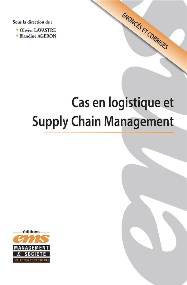 CAS EN LOGISTIQUE ET SUPPLY CHAIN MANAGEMENT