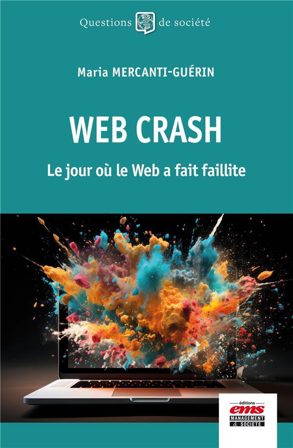 WEB CRASH - LE JOUR OU LE WEB FIT FAILLITE