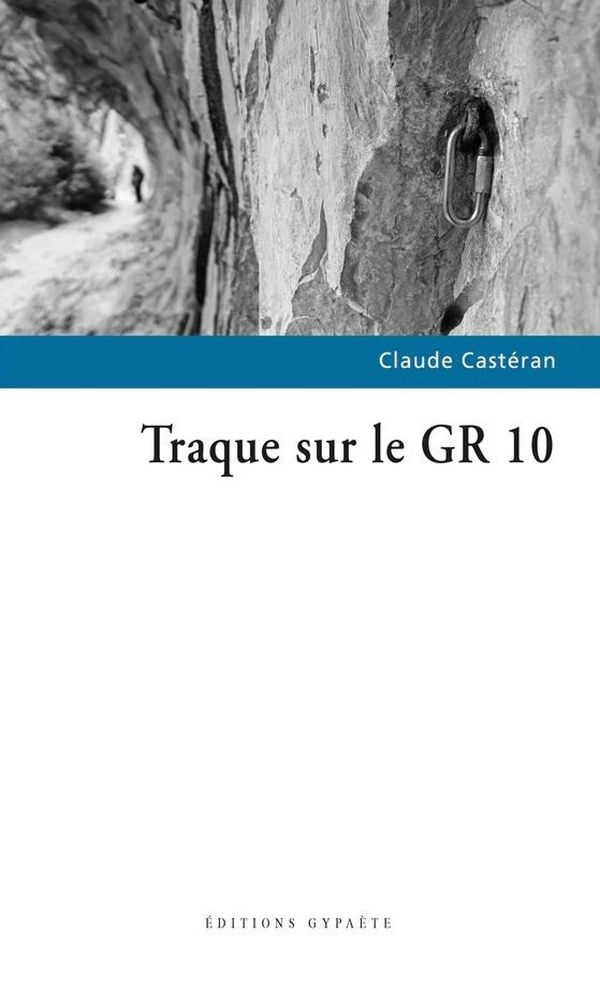 TRAQUE SUR LE GR 10