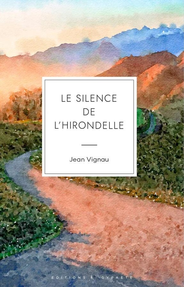 LE SILENCE DE L'HIRONDELLE