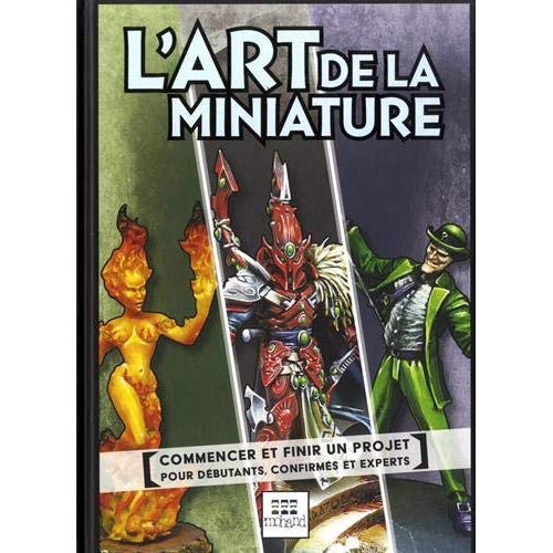 L'ART DE LA MINIATURE