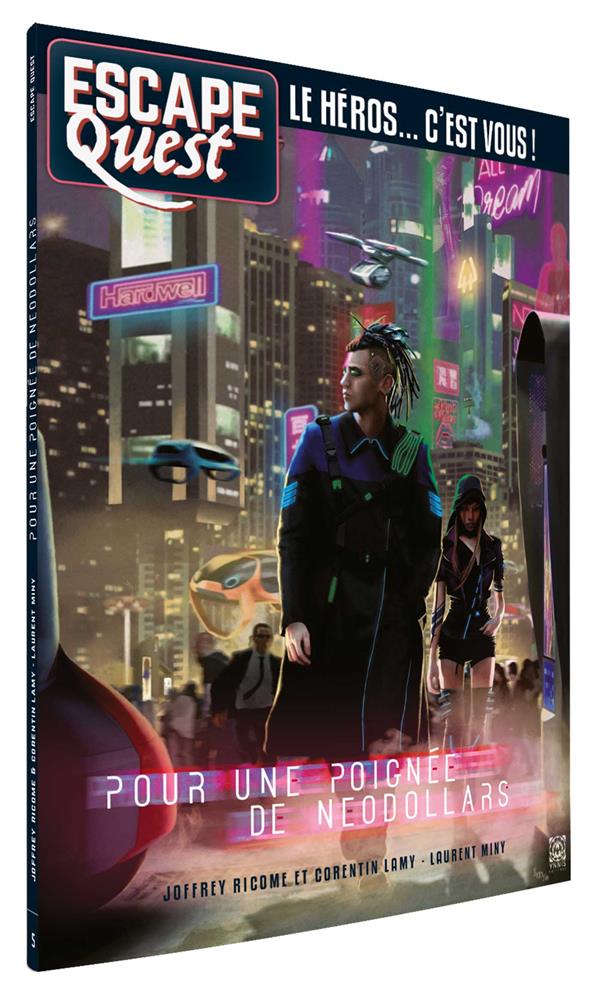 ESCAPE QUEST T05 - POUR UNE POIGNEE DE NEODOLLARS