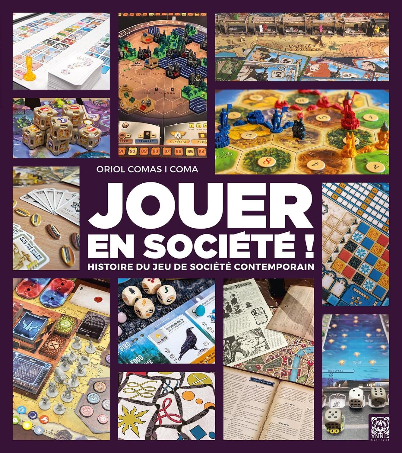 JOUER EN SOCIETE - PANORAMA DES AUTEURS ET JEUX DE SOCIETE CONTEMPORAINS
