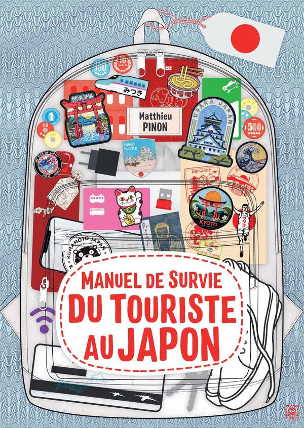 MANUEL DE SURVIE DU TOURISTE - T03 - MANUEL DE SURVIE DU TOURISTE AU JAPON