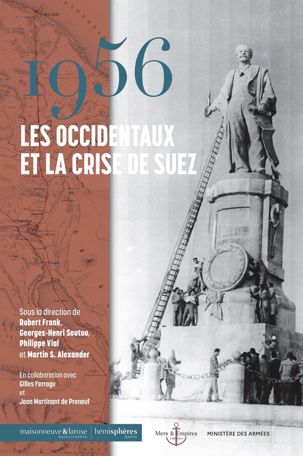 1956. LES OCCIDENTAUX ET LA CRISE DE SUEZ
