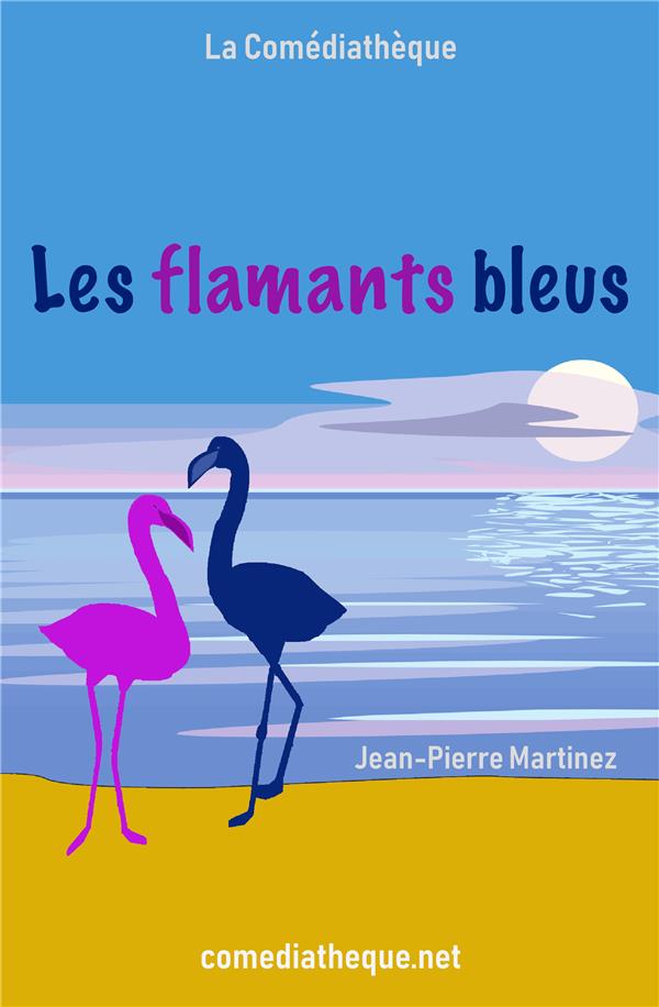 LES FLAMANTS BLEUS
