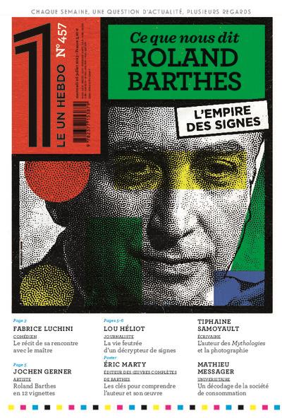 LE 1 HEBDO - CE QUE NOUS DIT ROLAND BARTHES
