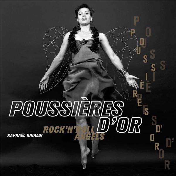 POUSSIERES D'OR - ROCK'N'ROLL ANGELS