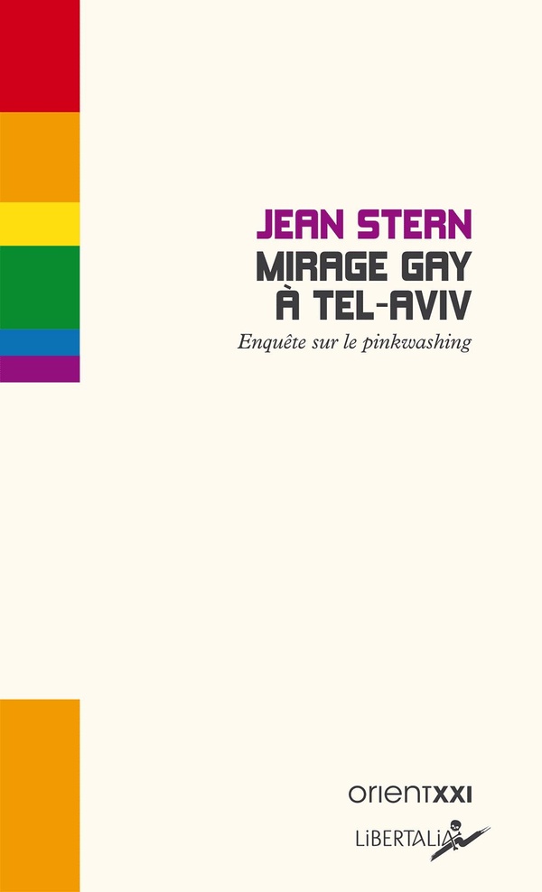 MIRAGE GAY A TEL AVIV - ENQUETE SUR LE PINKWASHING