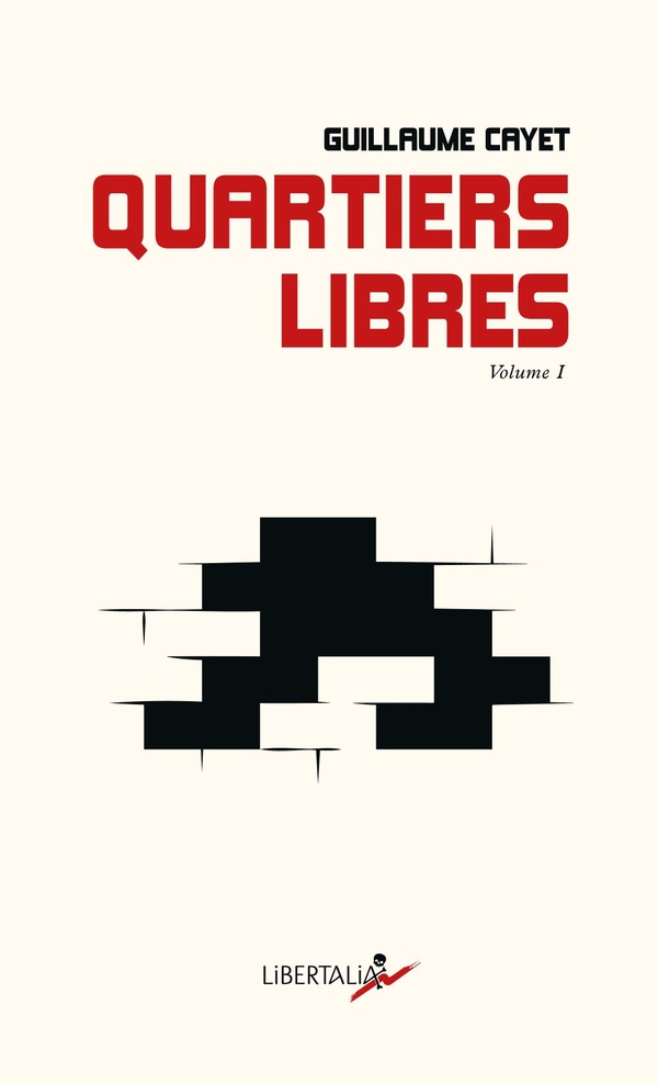 QUARTIERS LIBRES, VOLUME 2