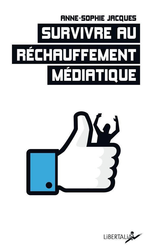 SURVIVRE AU RECHAUFFEMENT MEDIATIQUE