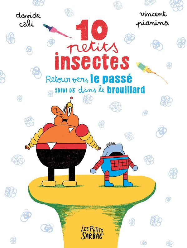 10 PETITS INSECTES RETOUR VERS LE PASSE ET DANS LE BROUILLARD