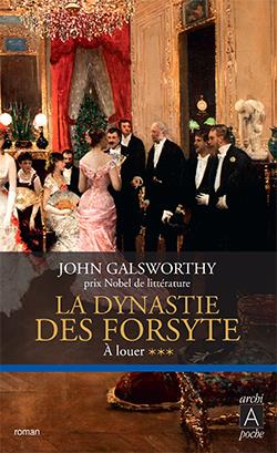 LA DYNASTIE DES FORSYTE - TOME 3 A LOUER - VOL03