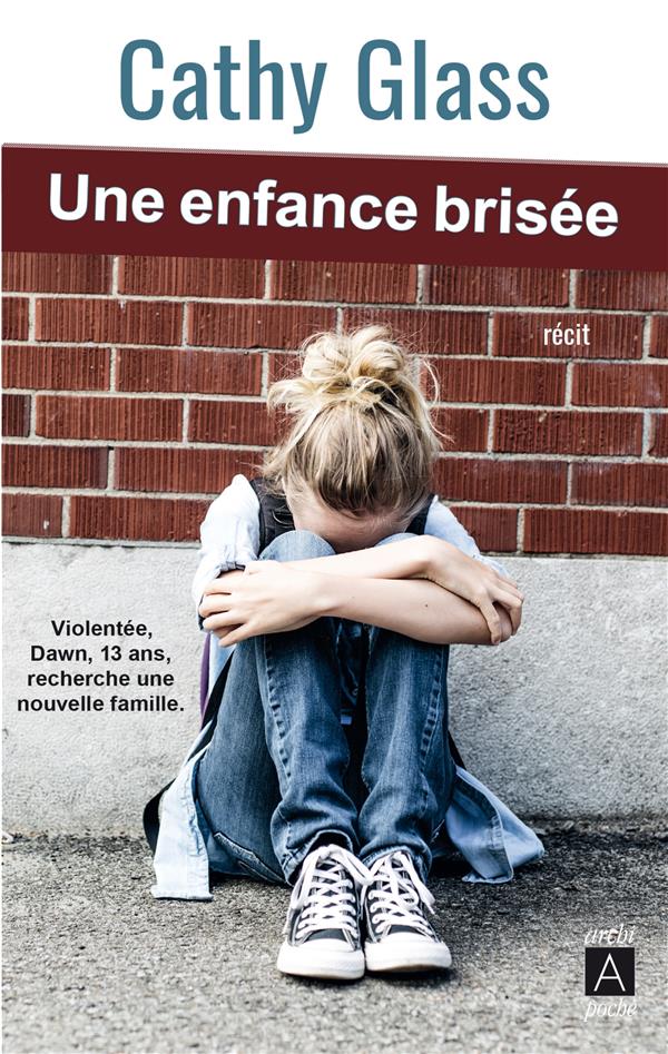 UNE ENFANCE BRISEE