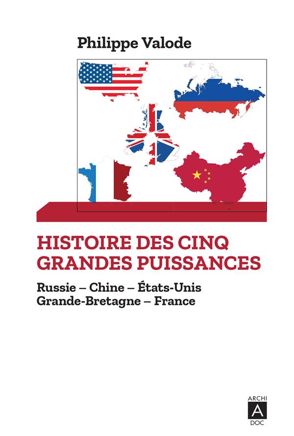 HISTOIRE DES CINQ GRANDES PUISSANCES
