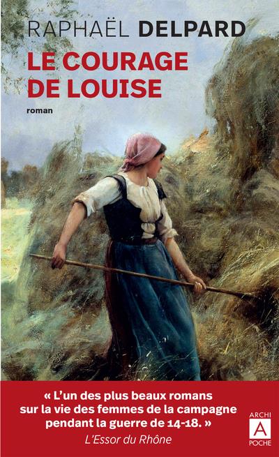 LE COURAGE DE LOUISE