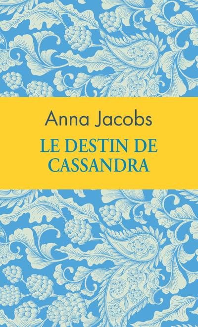 LE DESTIN DE CASSANDRA (COLLECTOR)