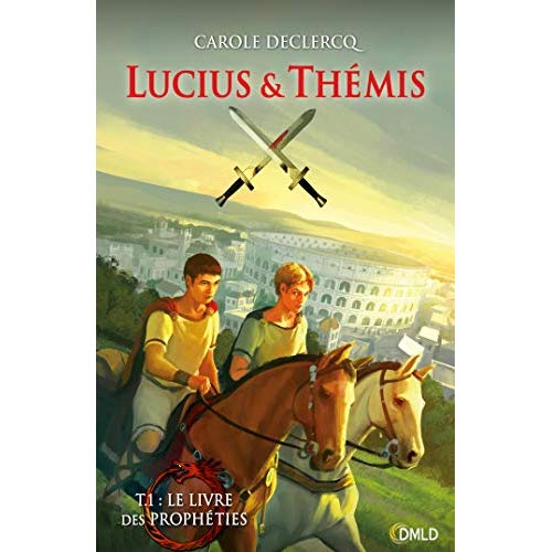 LUCIUS & THEMIS - LE LIVRE DES PROPHETIES