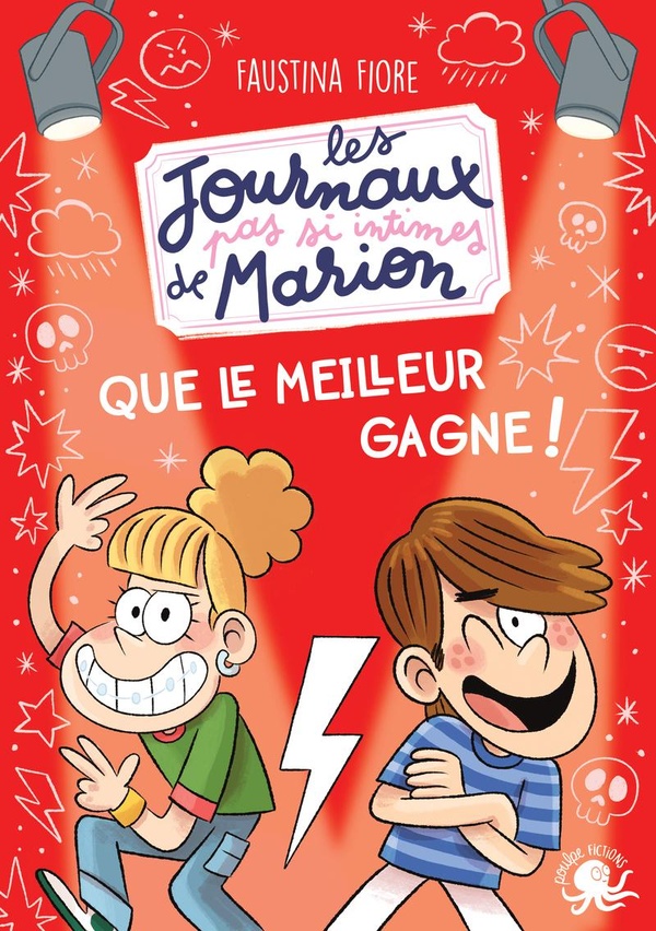 LES JOURNAUX (PAS SI) INTIMES DE MARION - QUE LE MEILLEUR GAGNE !