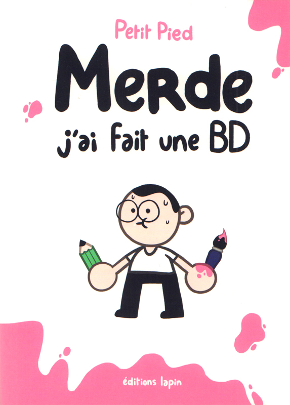 MERDE, J'AI FAIT UNE BD