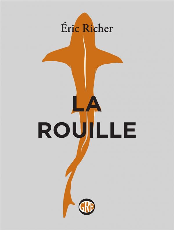 LA ROUILLE
