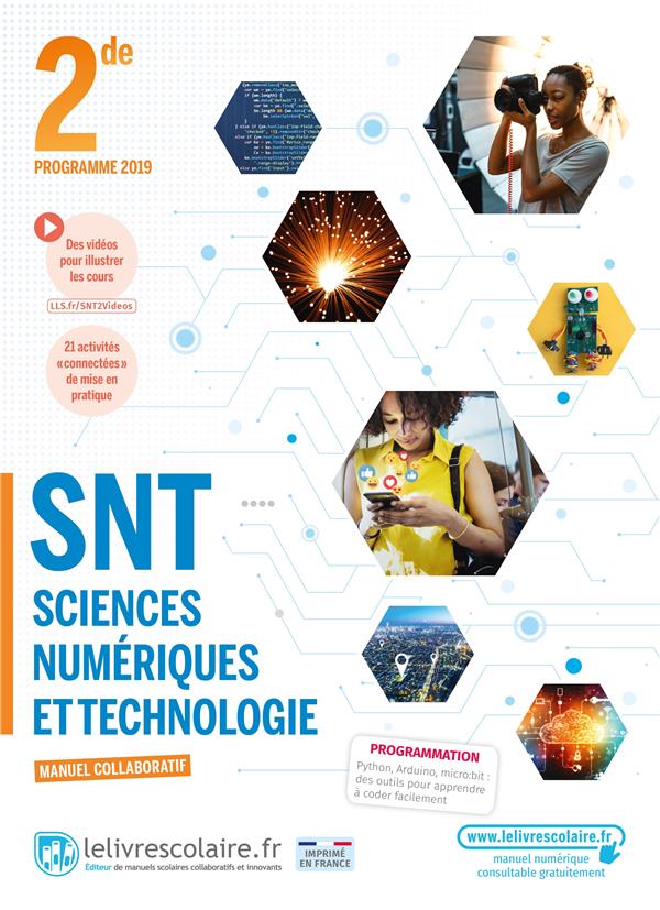 SCIENCES NUMERIQUES ET TECHNOLOGIE 2NDE, MANUEL ELEVE, EDITION 2021