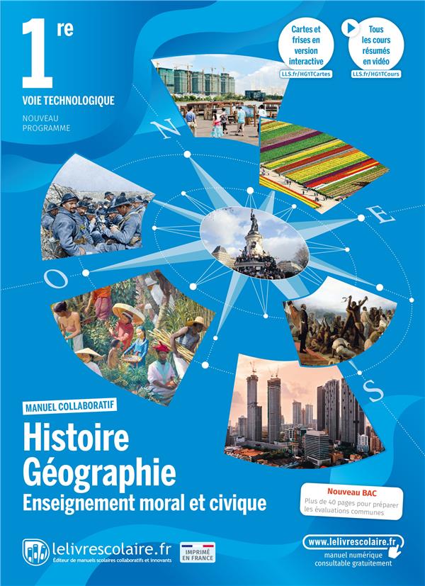 HISTOIRE GEOGRAPHIE EMC 1ERE TECHNO, MANUEL ELEVE, EDITION 2021