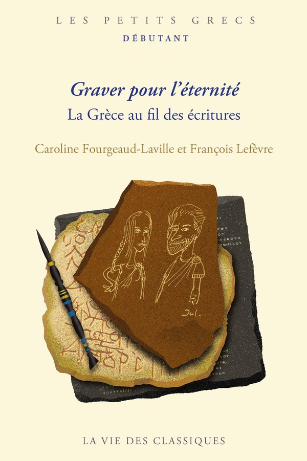 GRAVER POUR L'ETERNITE - LA GRECE AU FIL DES ECRITURES - ILLUSTRATIONS, NOIR ET BLANC