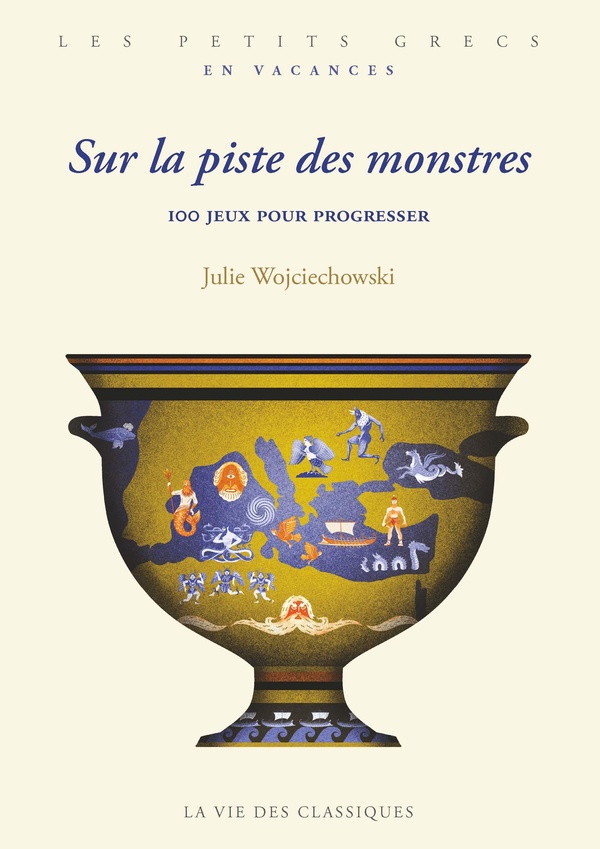SUR LA PISTE DES MONSTRES - 100 JEUX POUR PROGRESSER