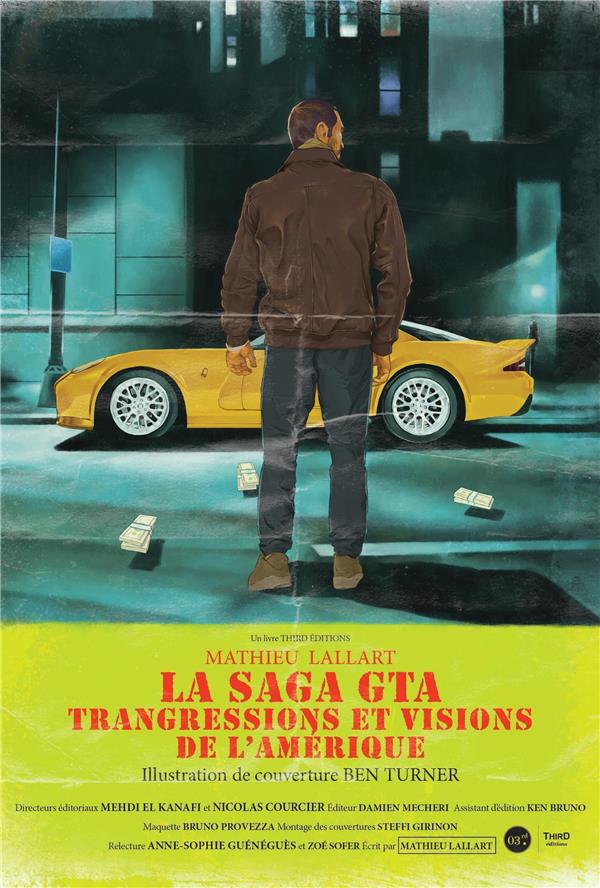 LA SAGA GTA - TRANSGRESSIONS ET VISIONS DE L'AMERIQUE