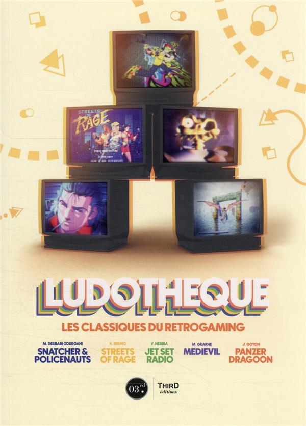 LUDOTHEQUE : LES CLASSIQUES DU RETROGAMING - VOLUME 2