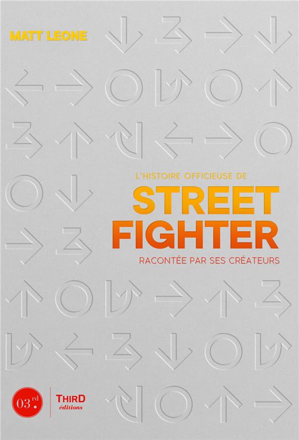 L'HISTOIRE DE STREET FIGHTER - RACONTE PAR SES CREATEURS