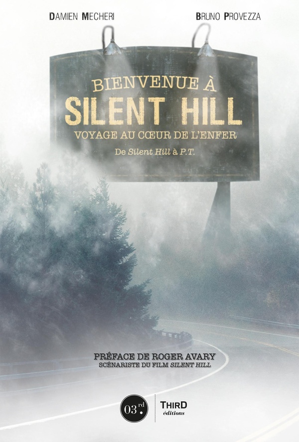 BIENVENUE A SILENT HILL - EDITION LUXE - VOYAGE AU CENTRE DE L'ENFER