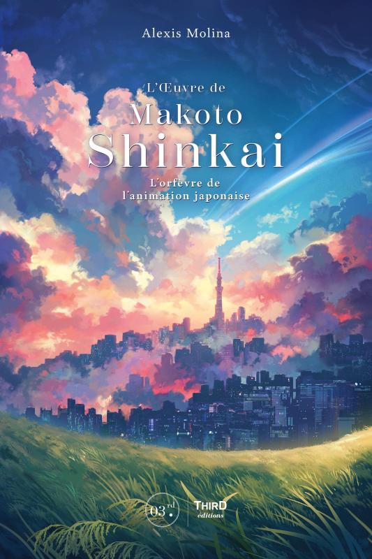 MAKOTO SHINKAI - L'ORFEVRE DE L'ANIMATION JAPONAISE