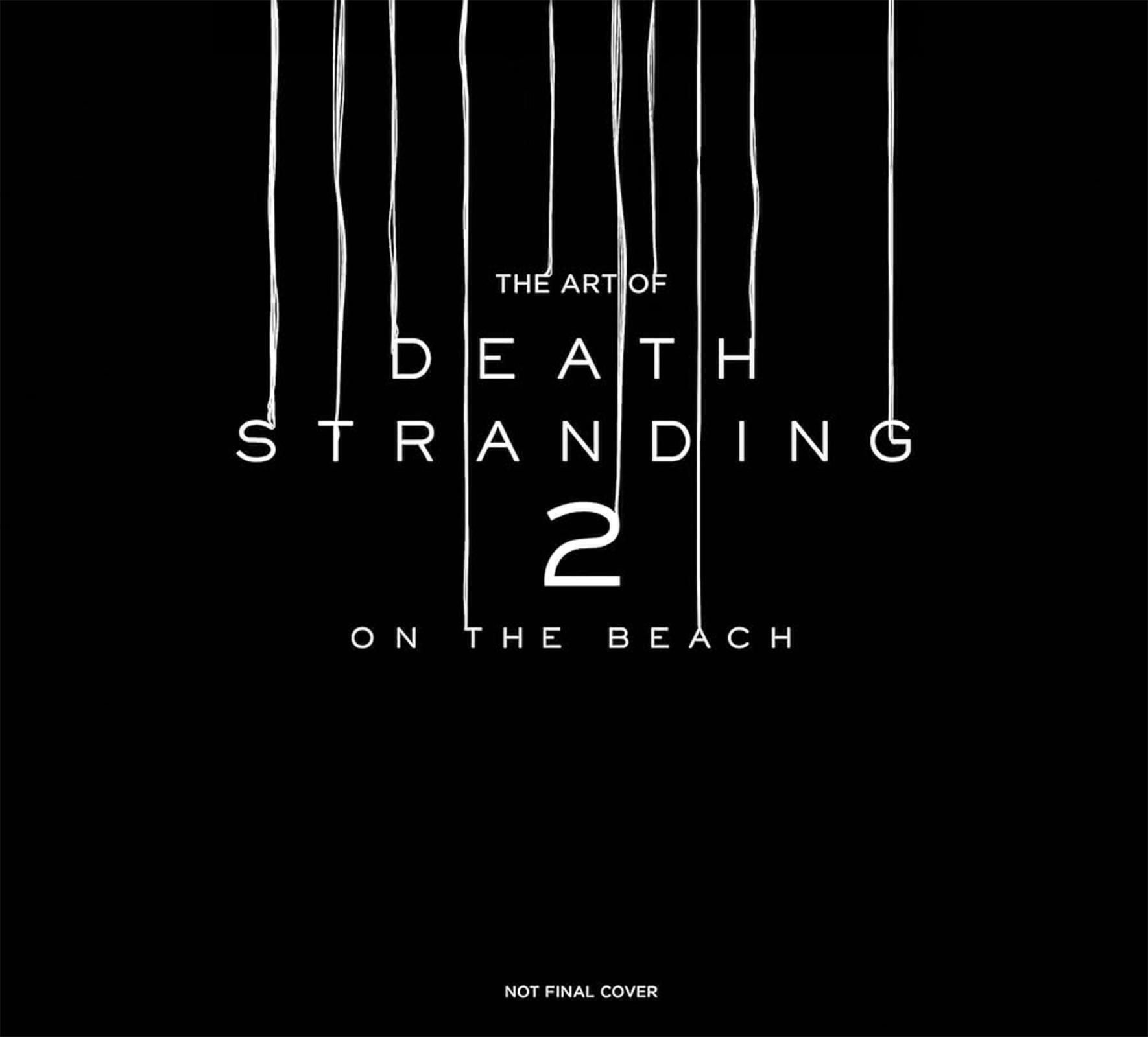 TOUT L'ART DE DEATH STRANDING 2 : ON THE BEACH