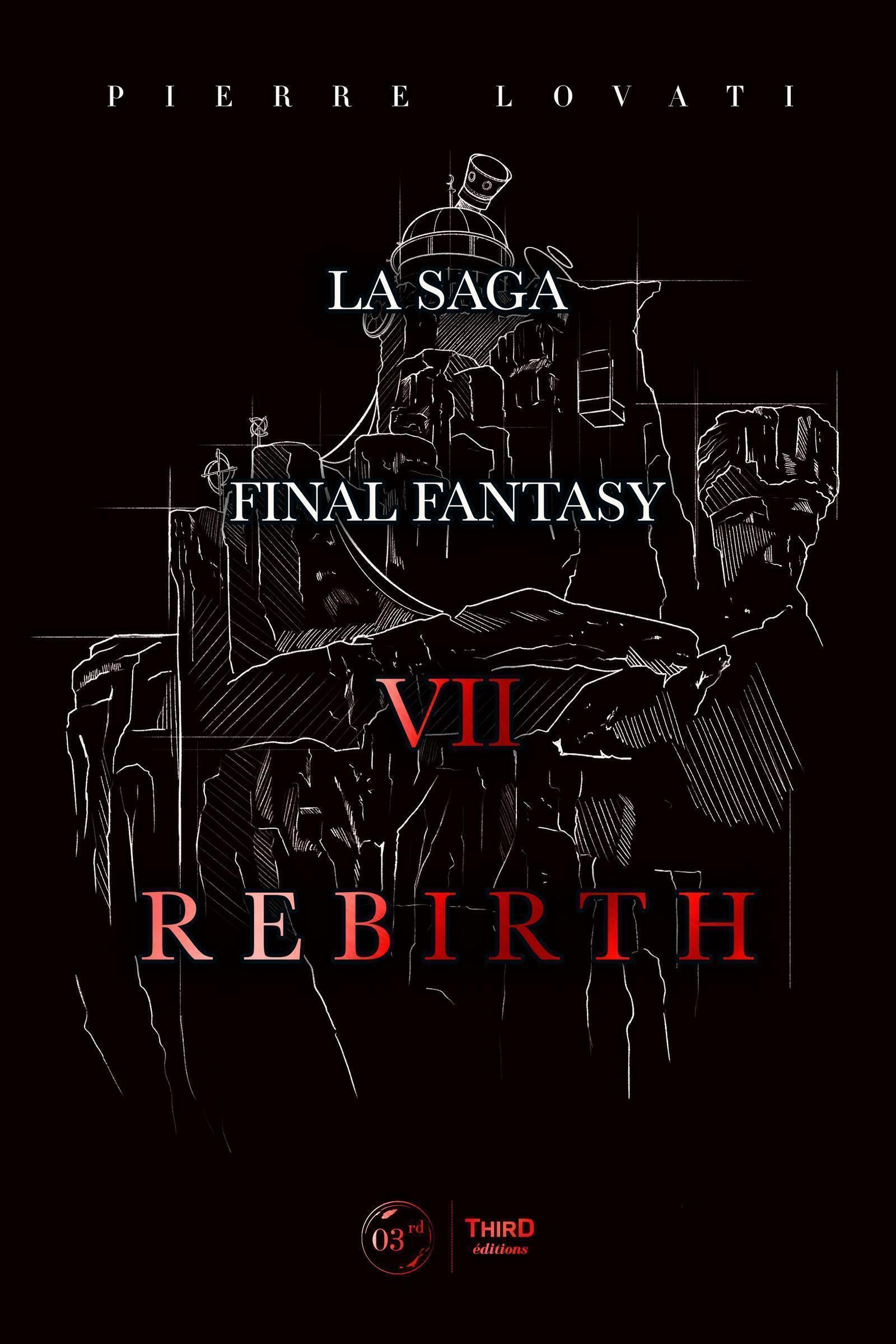 LA SAGA FINAL FANTASY VII REBIRTH