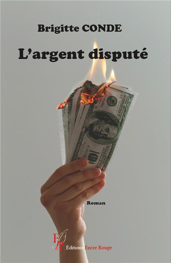 L'ARGENT DISPUTE