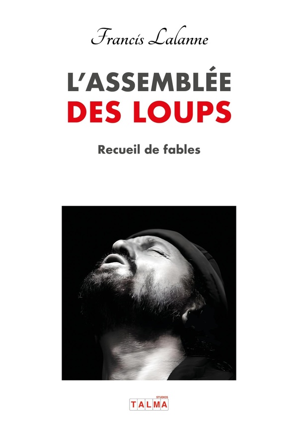 L'ASSEMBLEE DES LOUPS - RECUEIL DE FABLES