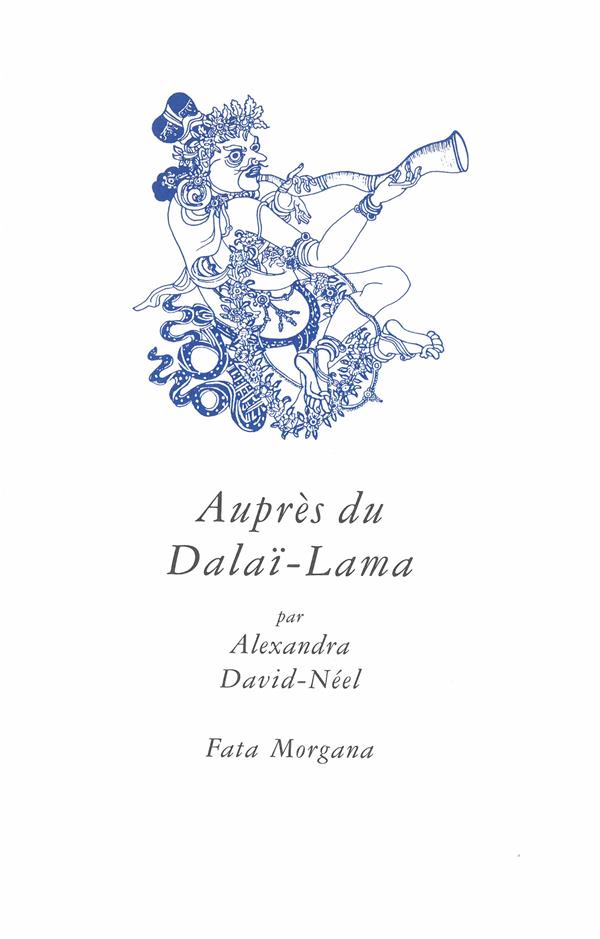 AUPRES DU DALAI-LAMA