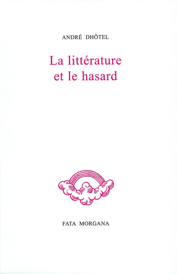 LA LITTERATURE ET LE HASARD