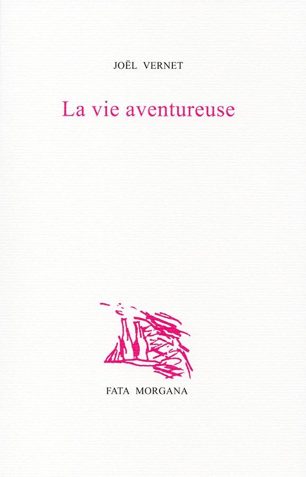 LA VIE AVENTUREUSE