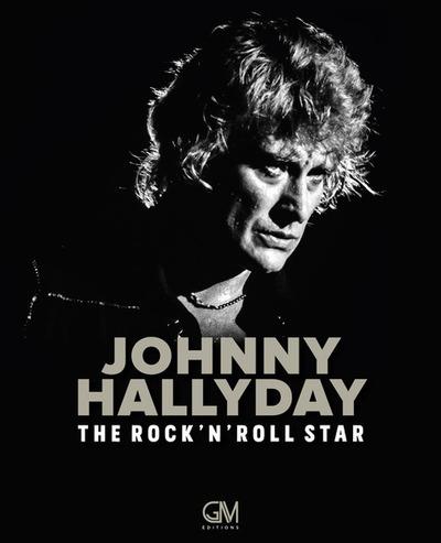 JOHNNY HALLYDAY - THE ROCK'N'ROLL STAR