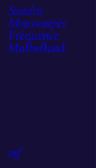FREQUENCE MULHOLLAND