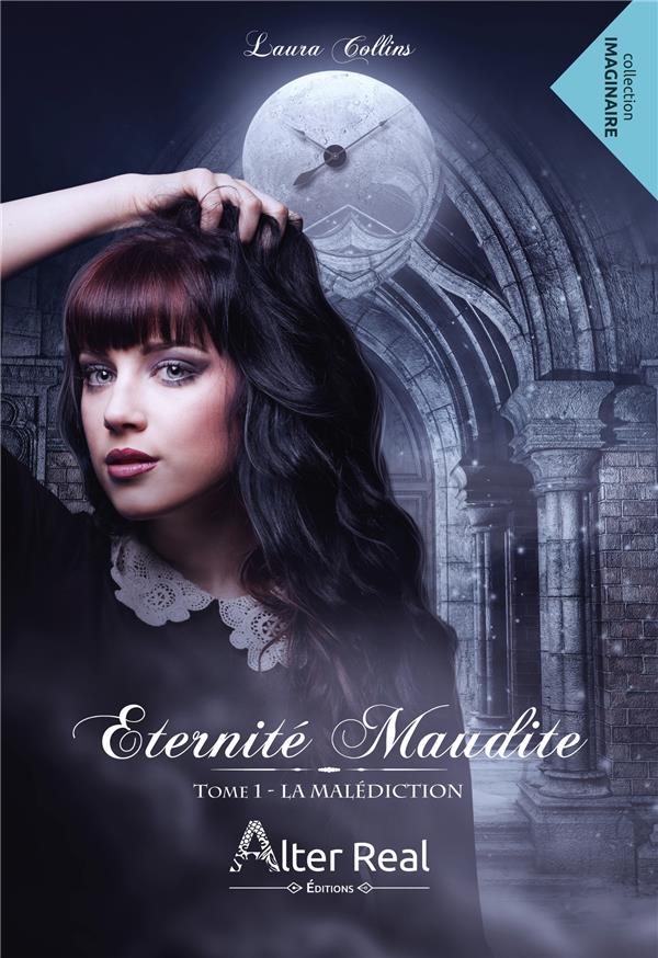 LA MALEDICTION - ETERNITE MAUDITE - T01