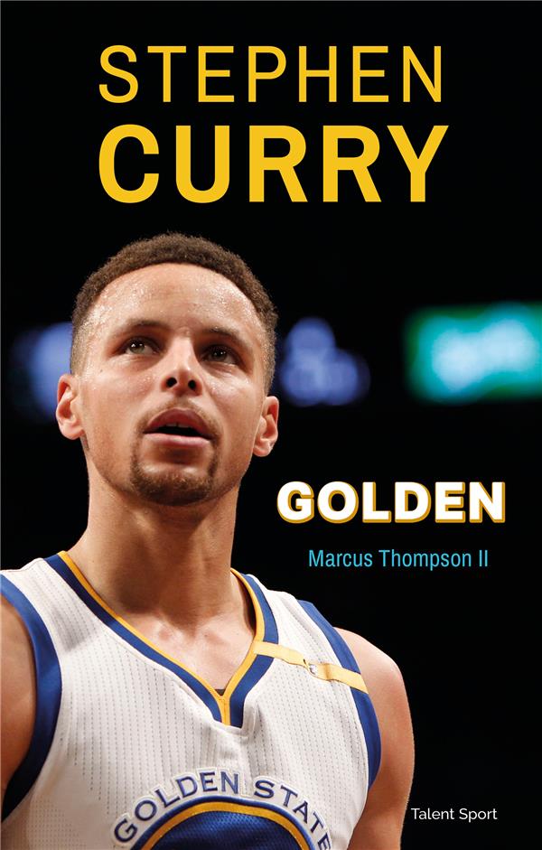 STEPHEN CURRY : GOLDEN